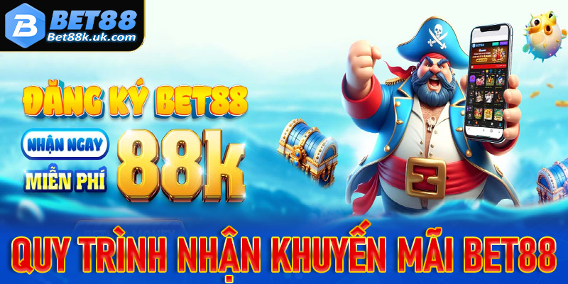 Hướng dẫn quy trình nhận khuyến mãi Bet88 đơn giản từ A-Z
