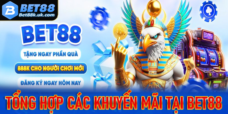 Tổng hợp các chương trình khuyến mãi khi tham gia tại bet88